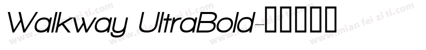 Walkway UltraBold字体转换
